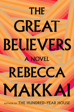 The Great Believers by Rebecca Makkai