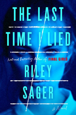 The Last Time I Lied by Riley Sager