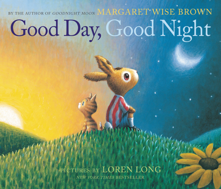 Good Day, Good Night by Margaret Wise Brown